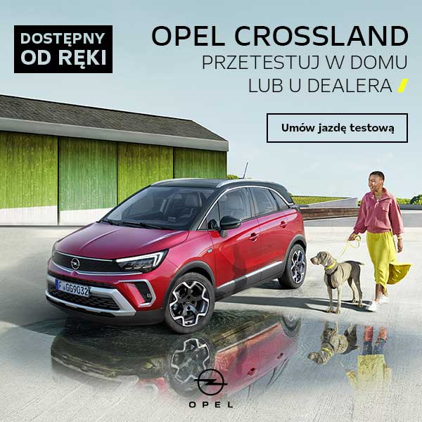 Opel CROSSLAND przetestuj w domu lub u dealera 